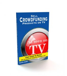 sell crowdfunding products on tv
